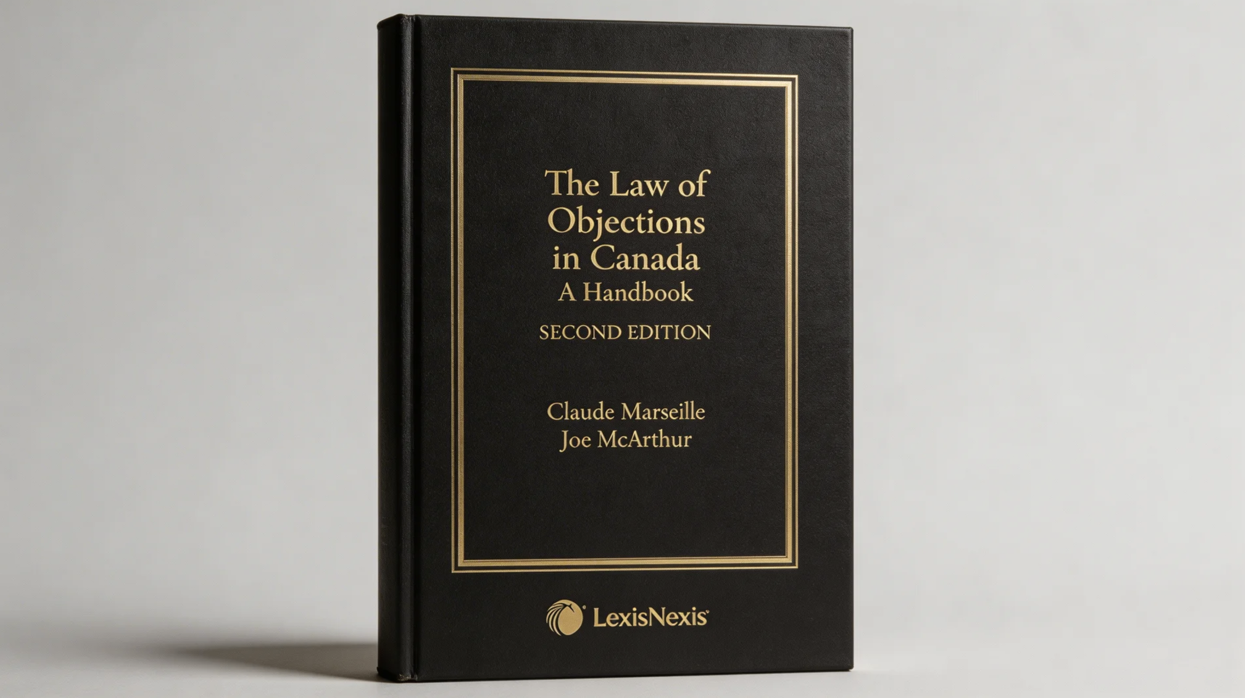 Toronto Litigation Lawyer Angela Chaisson is Thrilled to be a Contributing Author to “The Law of Objections in Canada”