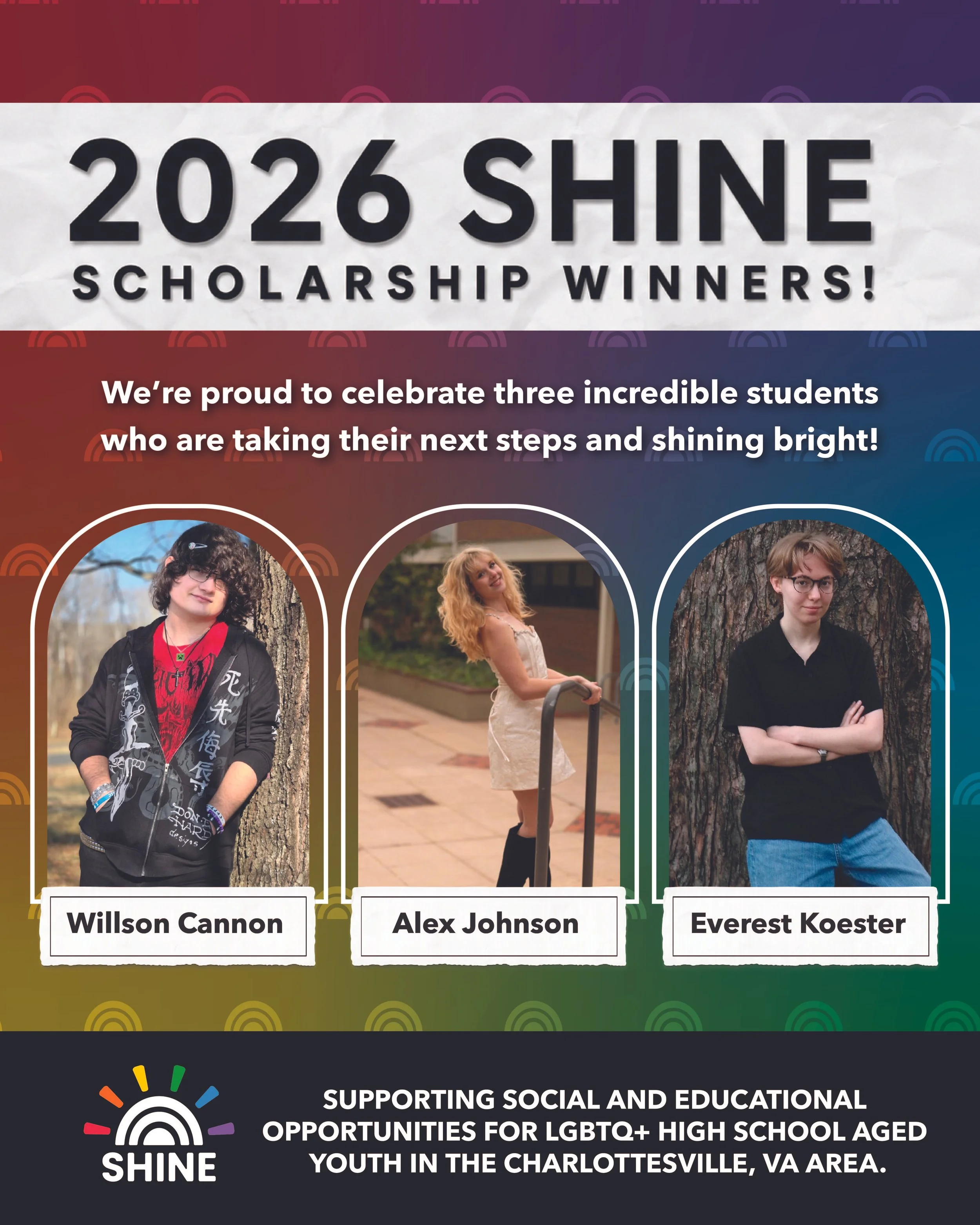 Celebration banner for 2026 SHINE Scholarship winners displaying photos of three students with their names: Willson Cannon, Alex Johnson, and Everest Koester, against a colorful background.