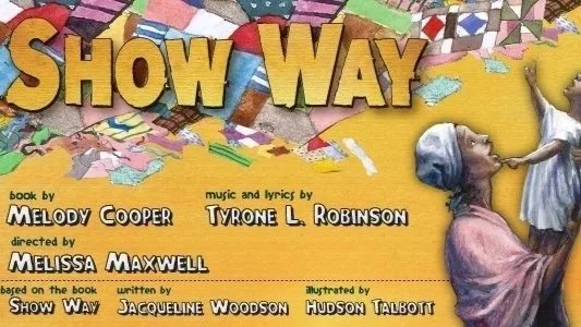 Show Way the musical (2013)