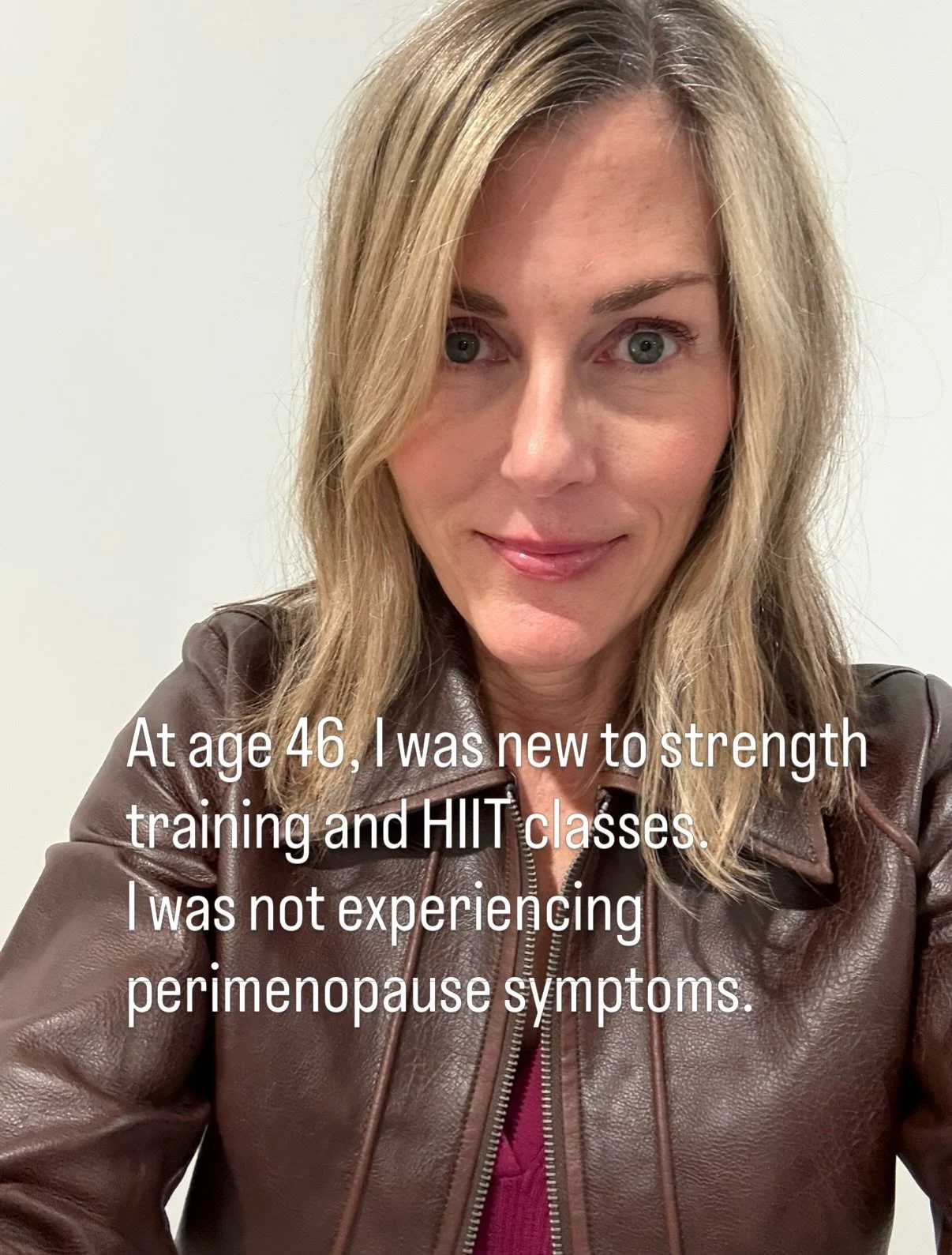 What&rsquo;s your story?

What was helpful for you if peri or post menopause brought you bothersome symptoms? 

What are your biggest responsibilities in life?

How do you want to feel and function? 
Who needs you? 
What are your job&rsquo;s physical
