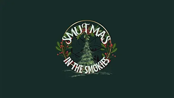 Smutmas in the Smokies