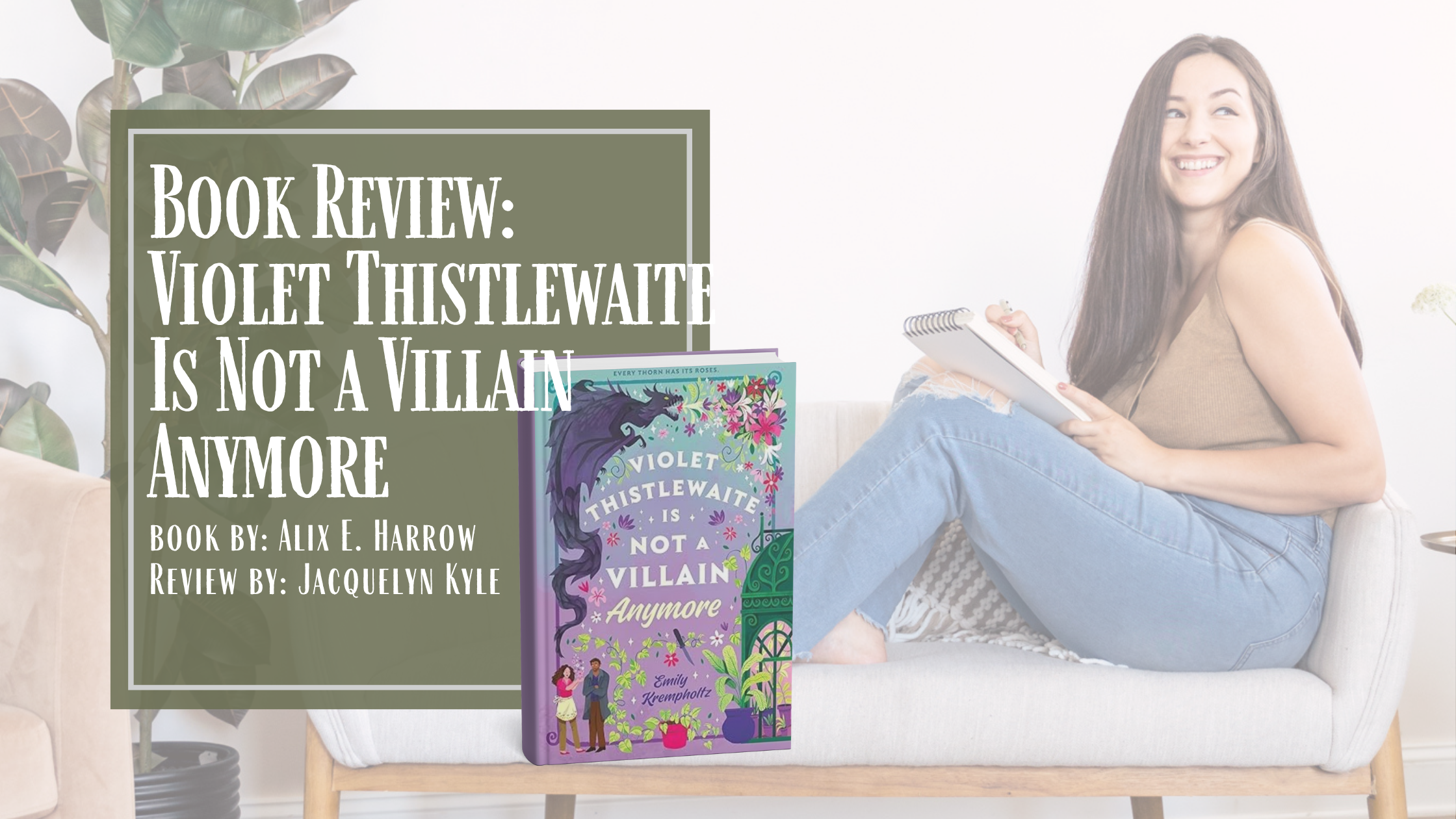 Violet Thistlewaite Is Not a Villain Anymore: A Cozy Found-Family Fantasy Book Review