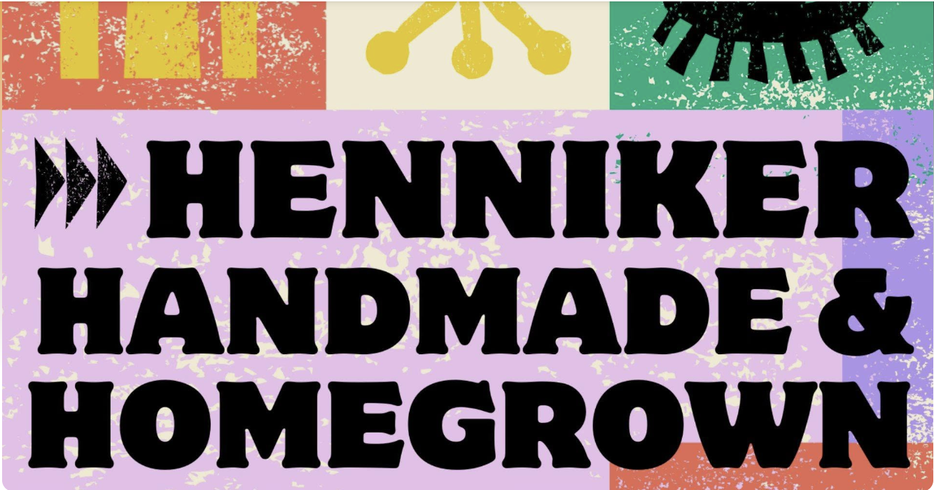 Henniker Handmade and Homegrown