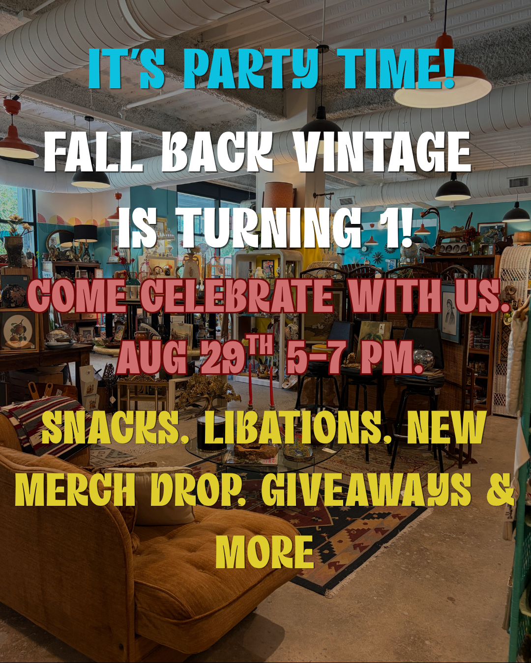 Fall Back Vintage turns 1 - Anniversary party 