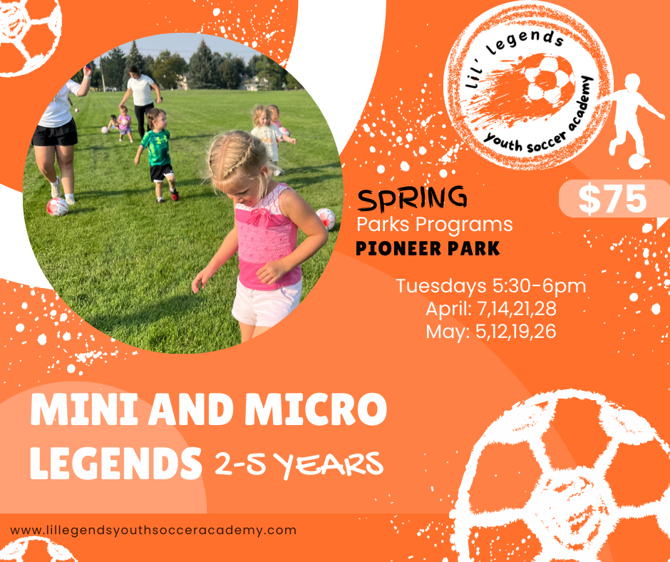 Pioneer Park Mini and Micro Legends (Spring Session 2)