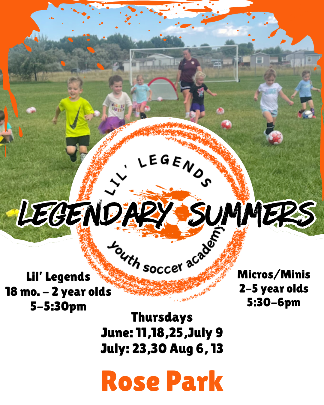 Summer Rose Park Lil' Legends Session 2