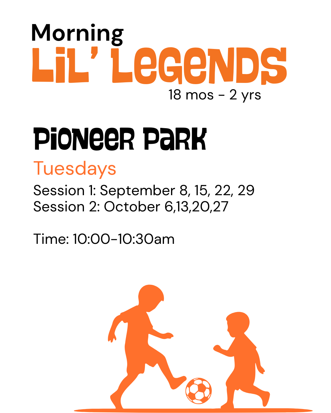 Fall Morning Lil' Legends (Session 2)