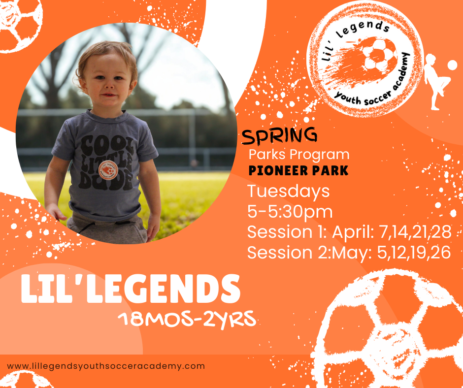 Pioneer Park Lil' Legends (Spring Session 2)