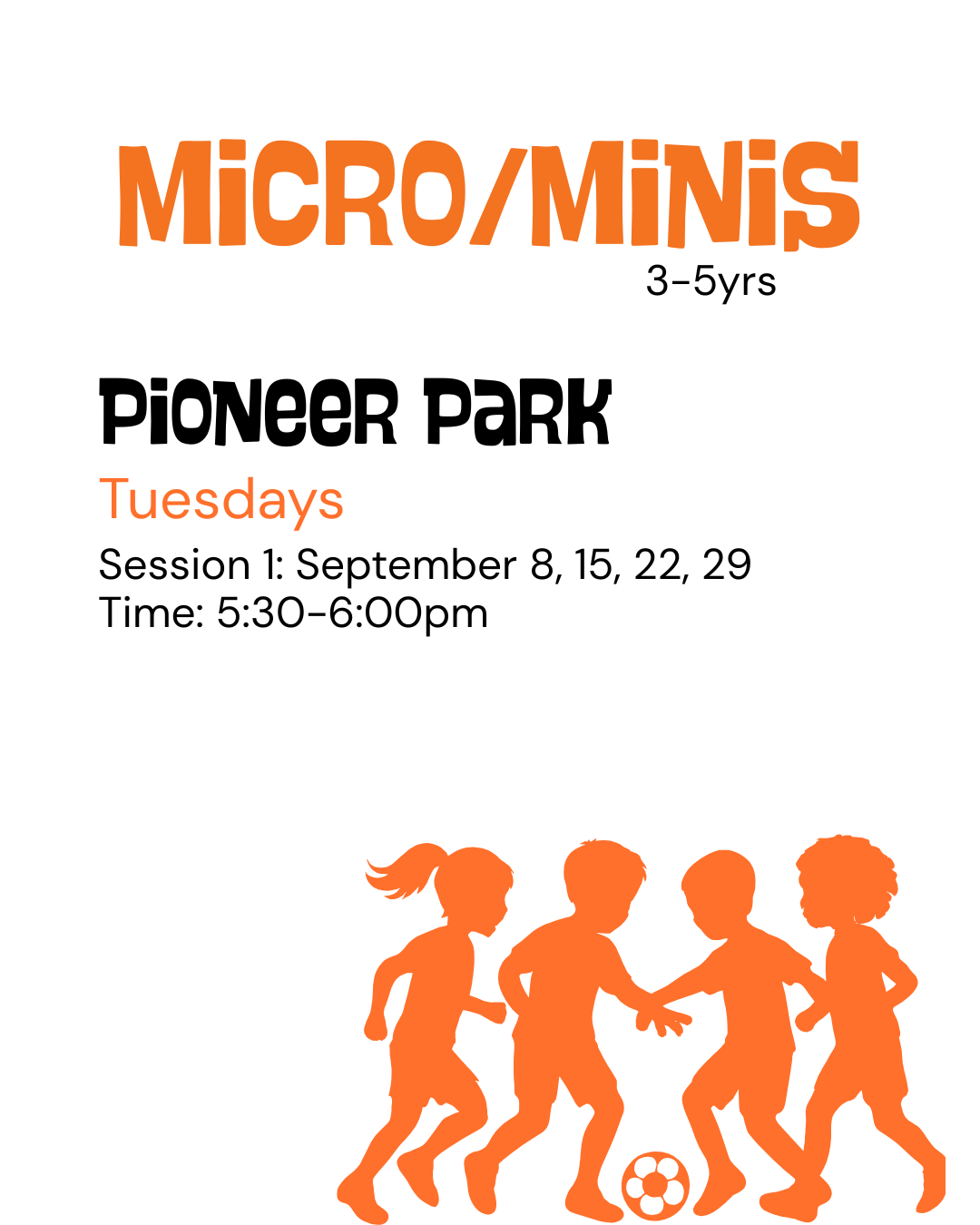 Fall Pioneer Park Micro/Mini Legends- Session 1