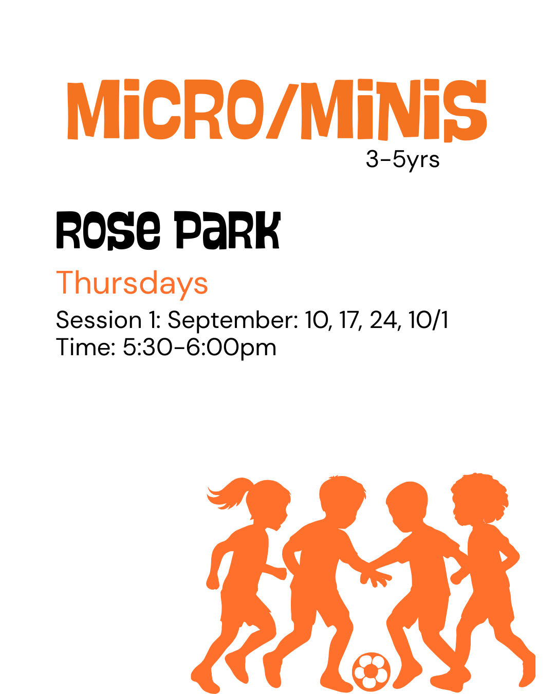 Fall Rose Park Micro/Mini Legends- Session 1