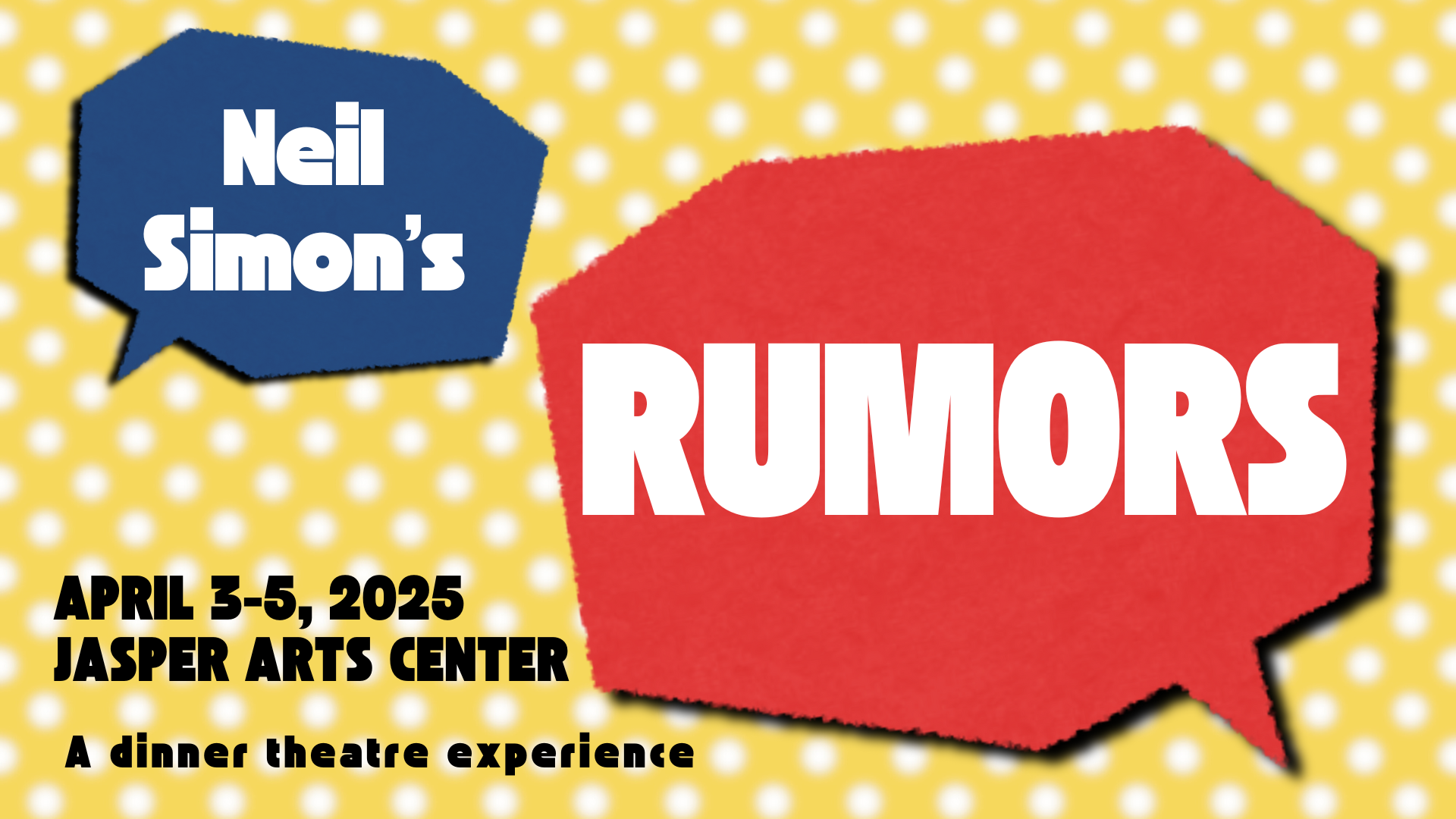 Simple landscape show poster design for Neil Simon's Rumors