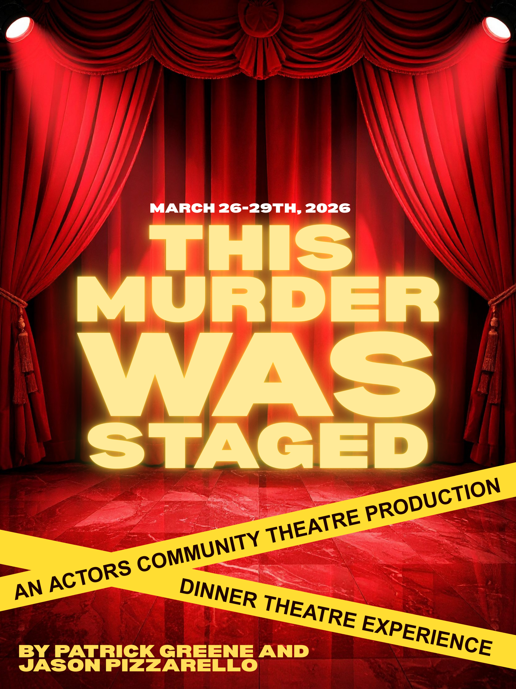 Show poster design for This Murder Was Staged: Dinner Theatre Experience