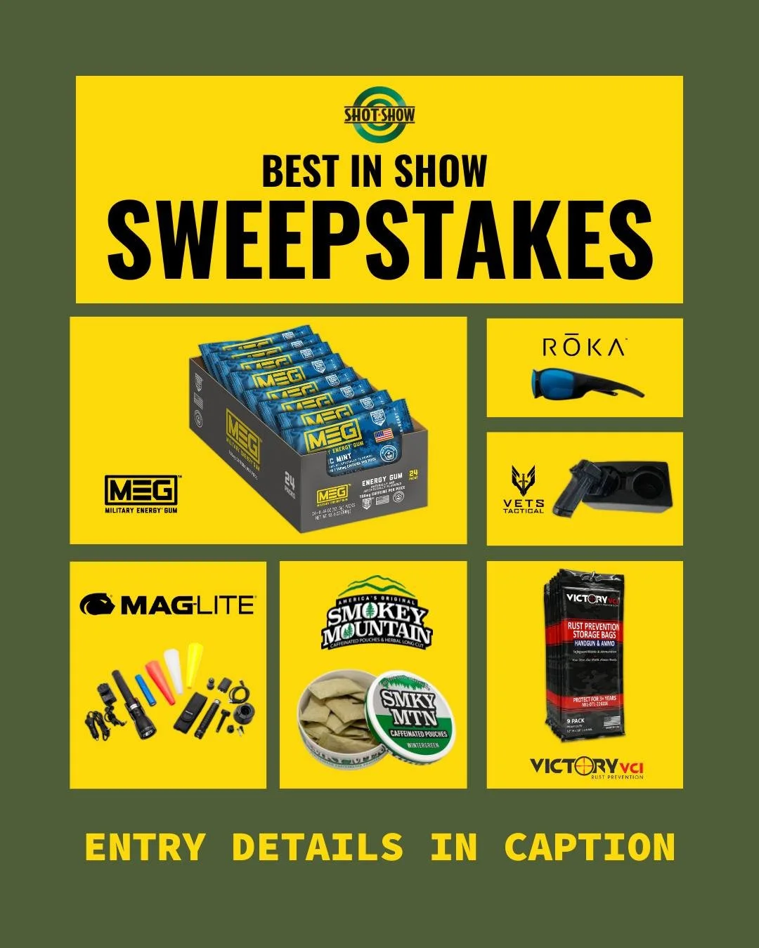 SHOT Show might be over&hellip; but the sweepstakes isn&rsquo;t 🇺🇸

We&rsquo;re giving away THREE stacked prize packages featuring gear from MEG, @victory.vci ,  @maglite , Smokey Mountain Brands, @vets.tactical, and @roka .

Long gun bags. Tactica