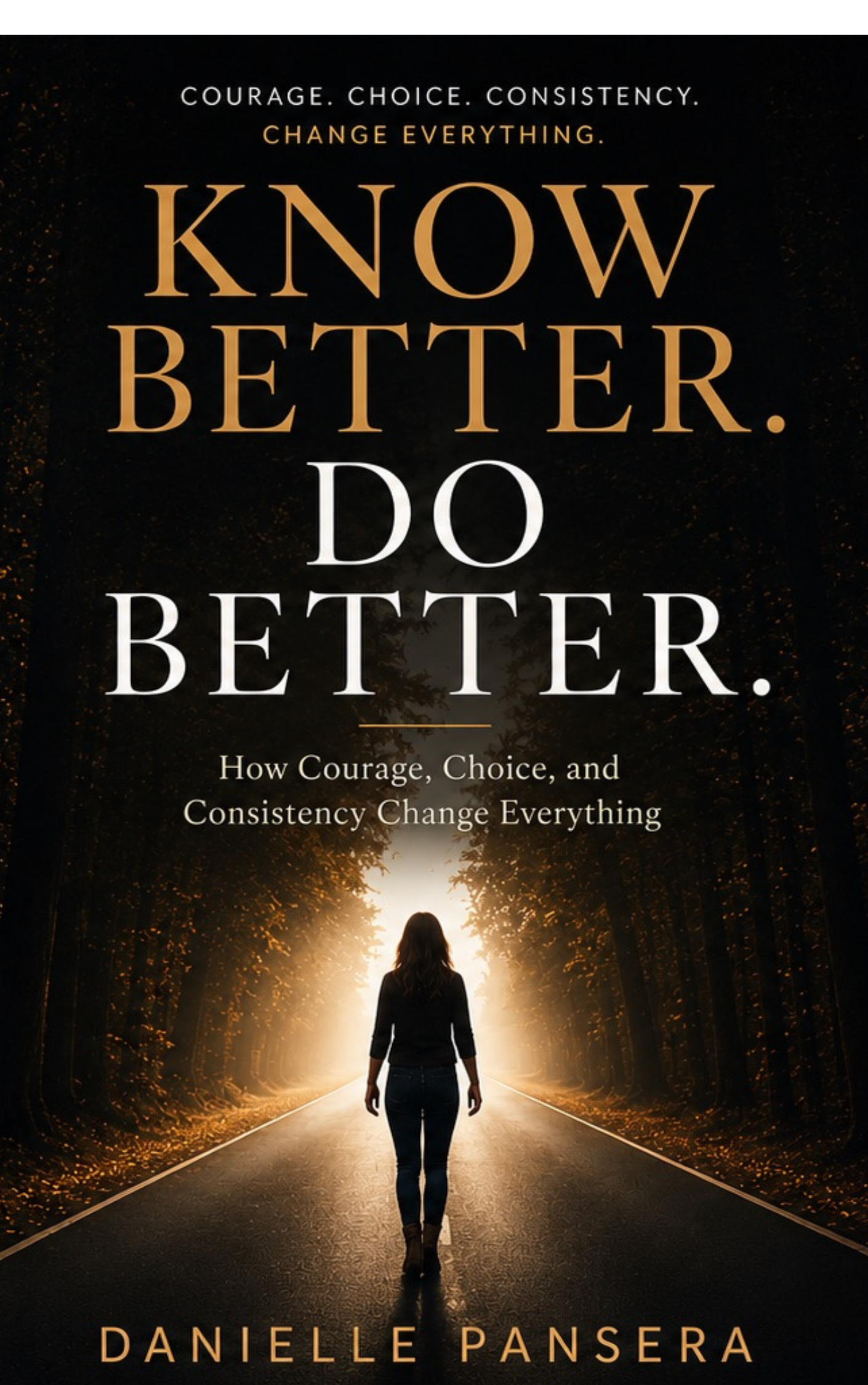 Book cover of Know Better, Do better by Danielle Pansera