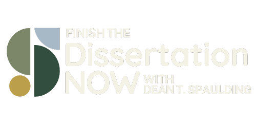 Finish the Dissertation Now with Dean Spaulding