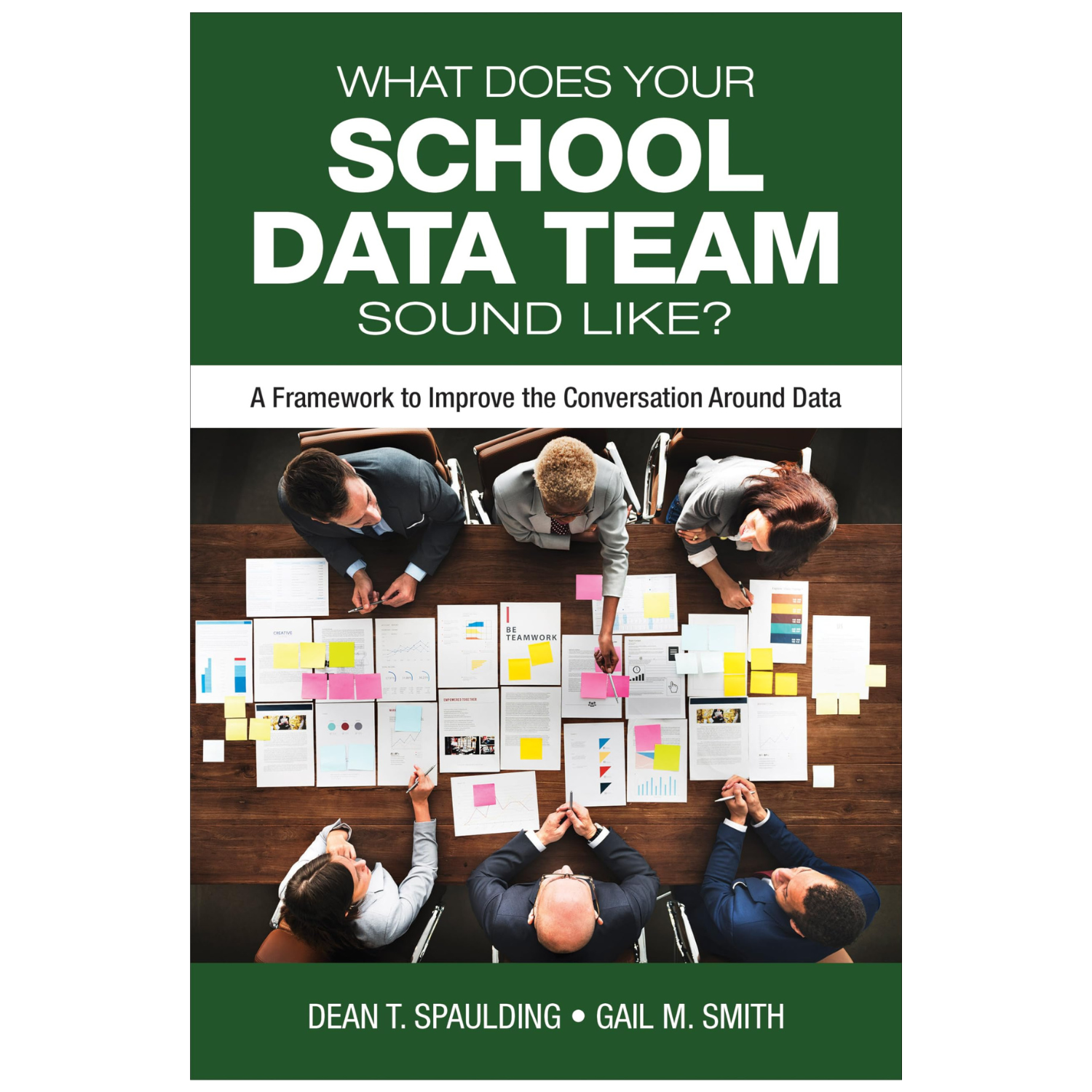 What-Does-Your-School-Data-Team-Sound-Like-A-Framework-to-Improve-the-Conversation-Around-Data.png