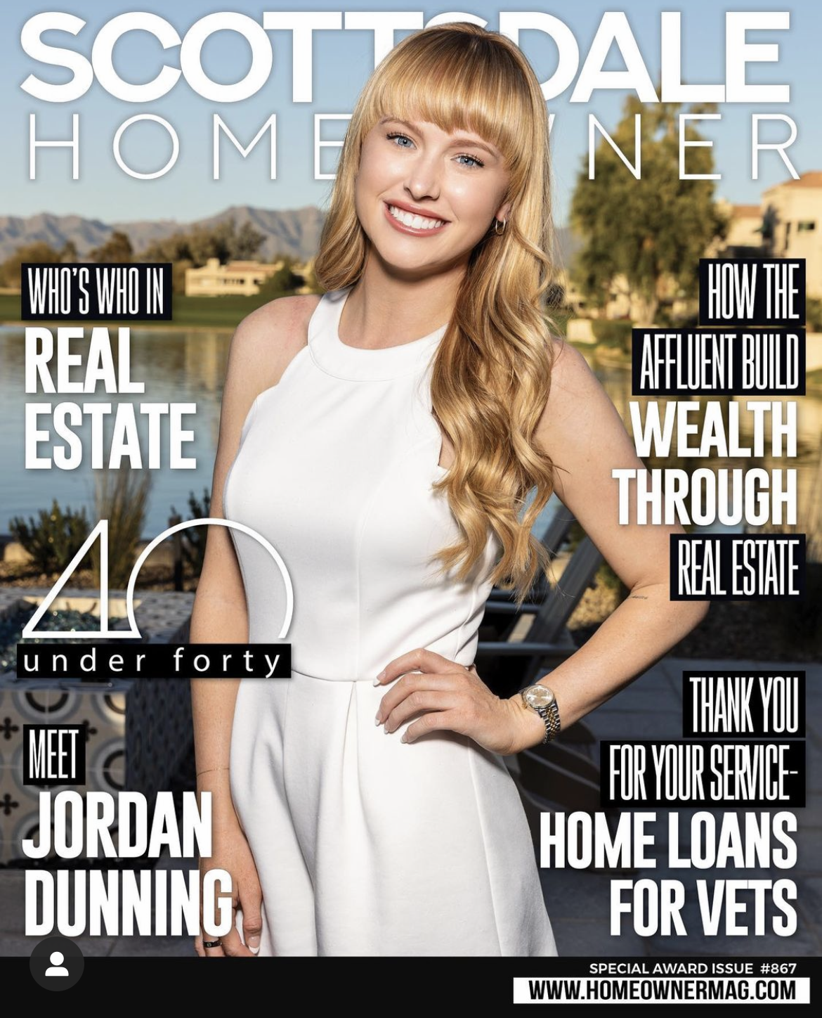Magazine cover titled 'Scottsdale Homeowner' featuring a woman in a white dress. Headlines include 'Who's Who in Real Estate,' '40 Under Forty,' 'How the Affluent Build Wealth Through Real Estate,' and 'Thank You for Your Service: Home Loans for Vets.' Special award issue #867.