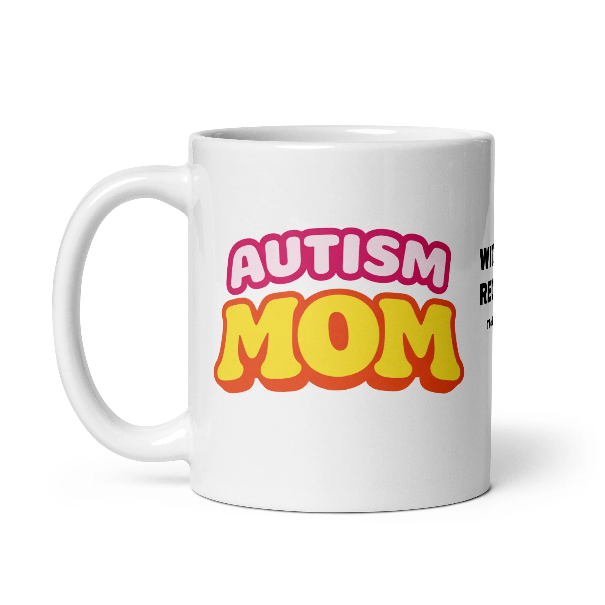 Autism Mom™: With Receipts Mug