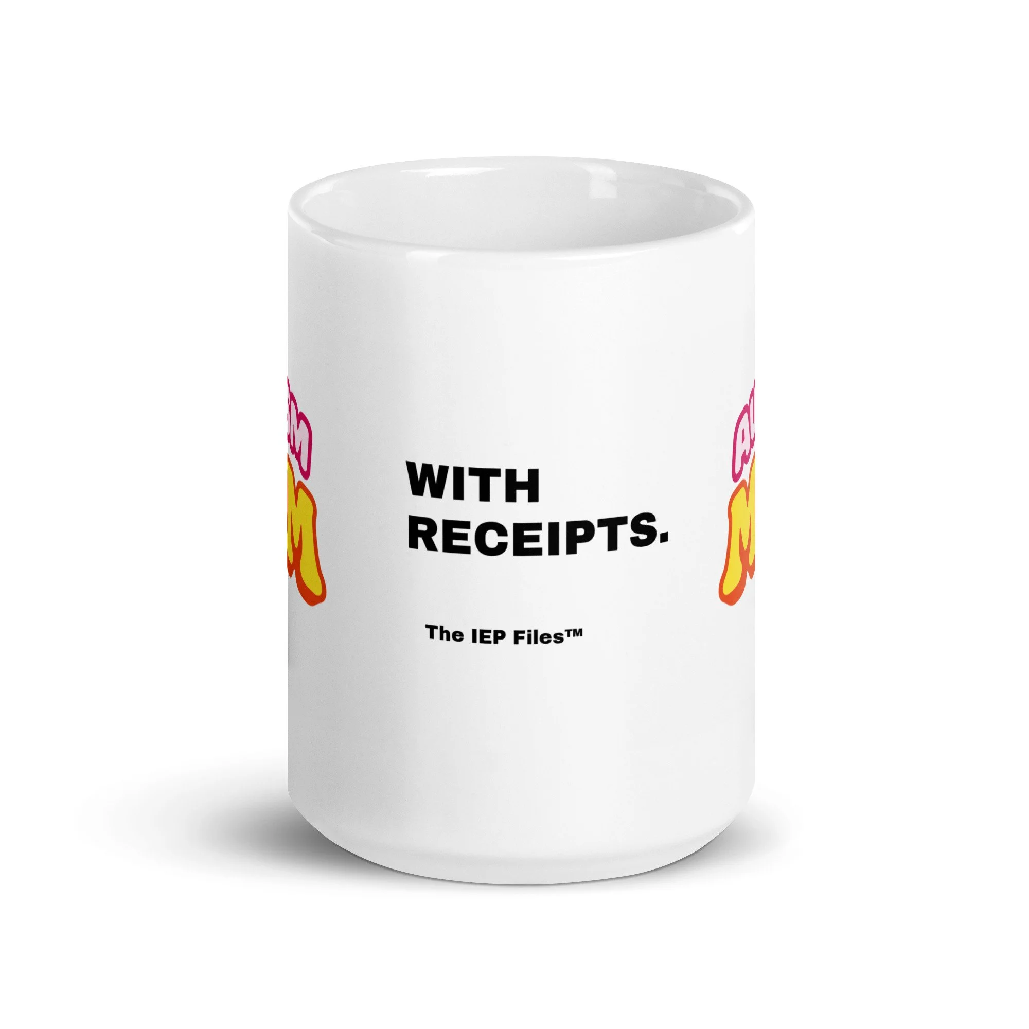 Autism Mom™: With Receipts Mug