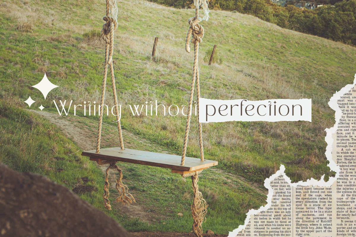 Starting over: Writng without perfection