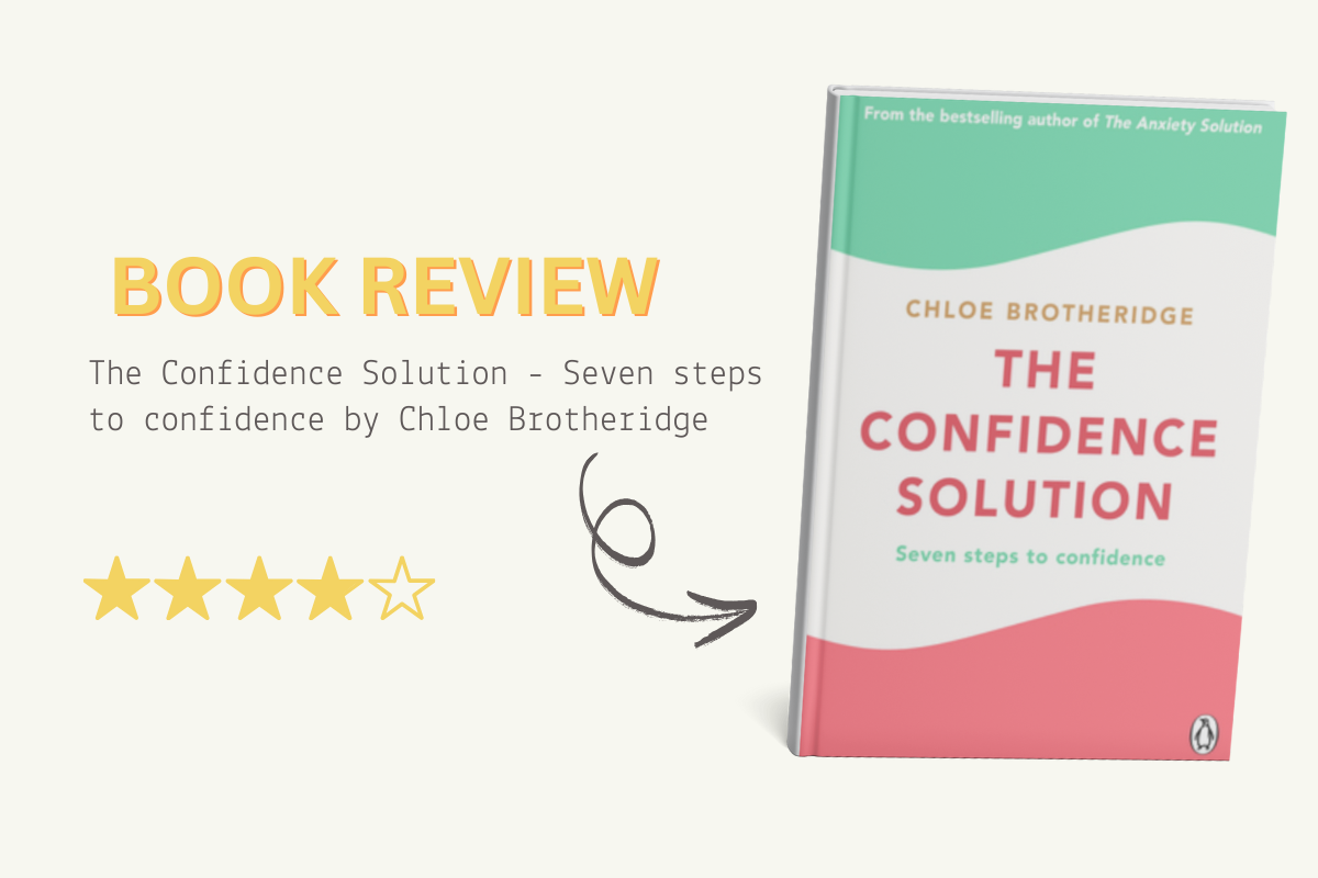The Confidence Solution - Book review