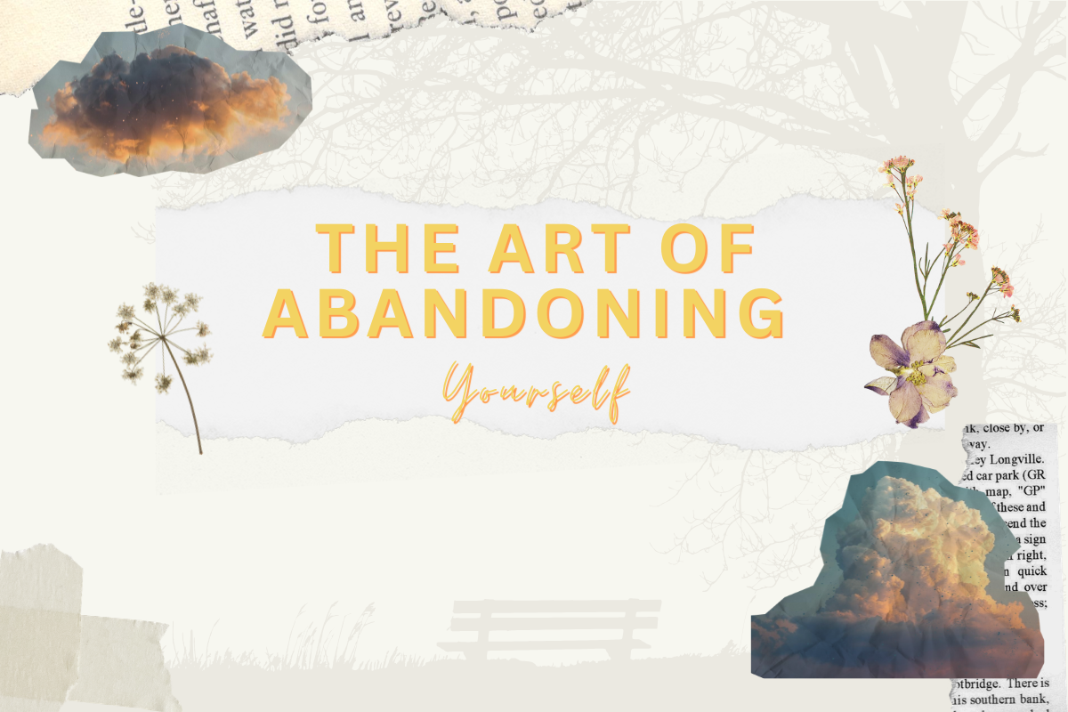 The Art of Abandoning Yourself