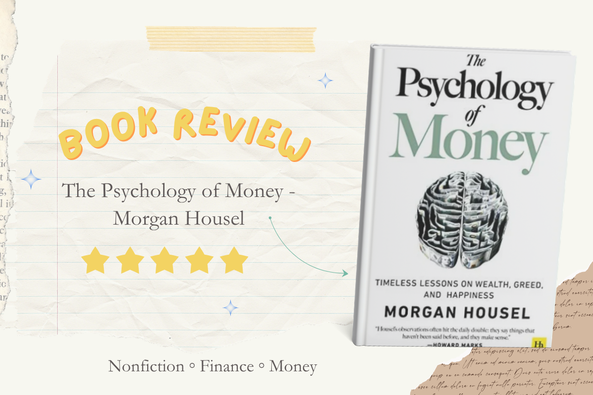 The Psychology of Money - Book review