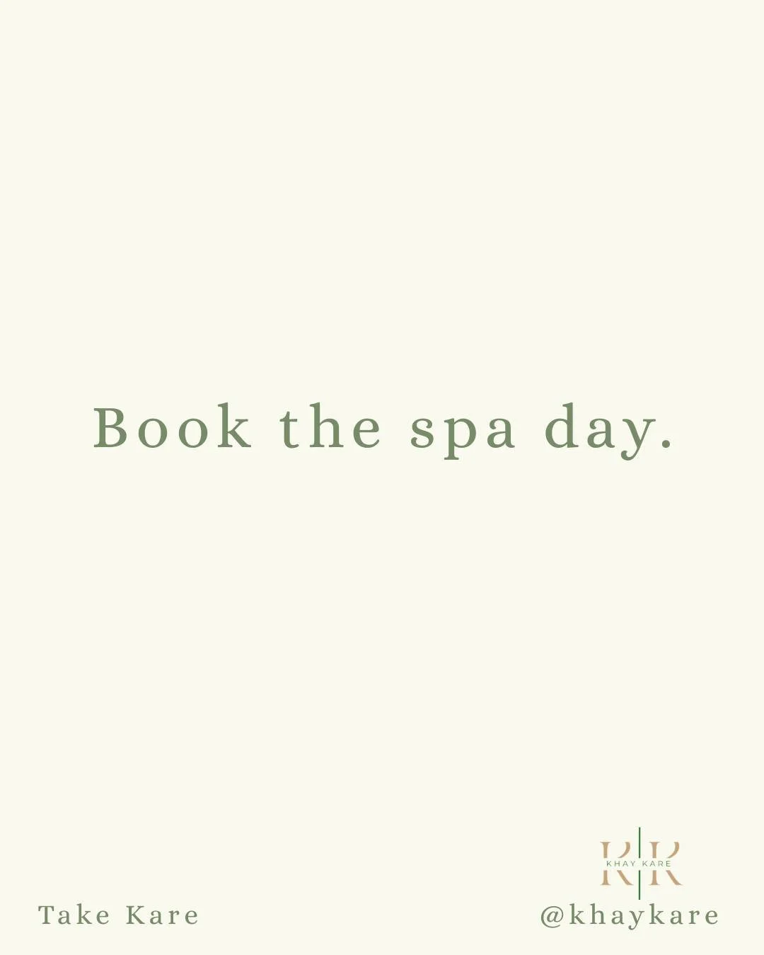 Take a moment to schedule in your care. Get a quick facial, 60 min massage, or a day trip to the spa.  When you pour into yourself you are better equipped to pour into others.
 I hope you are taking KARE of you. 

#KhayKare #karecommunity #BrandingWi