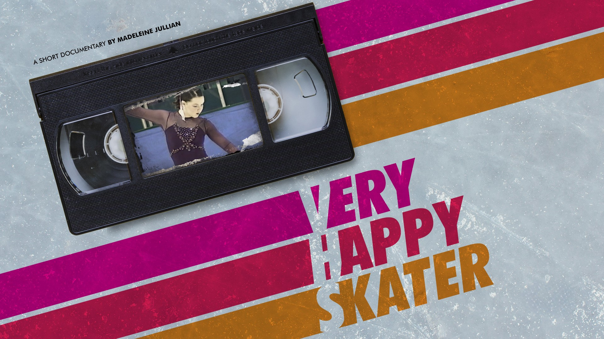 A VHS tape with a scene from a skating video shows a female skater in a purple dress. The tape is on a textured ice rink with colorful lines and the words "Very Happy Skater" in bold pink, purple, gold, and red letters.