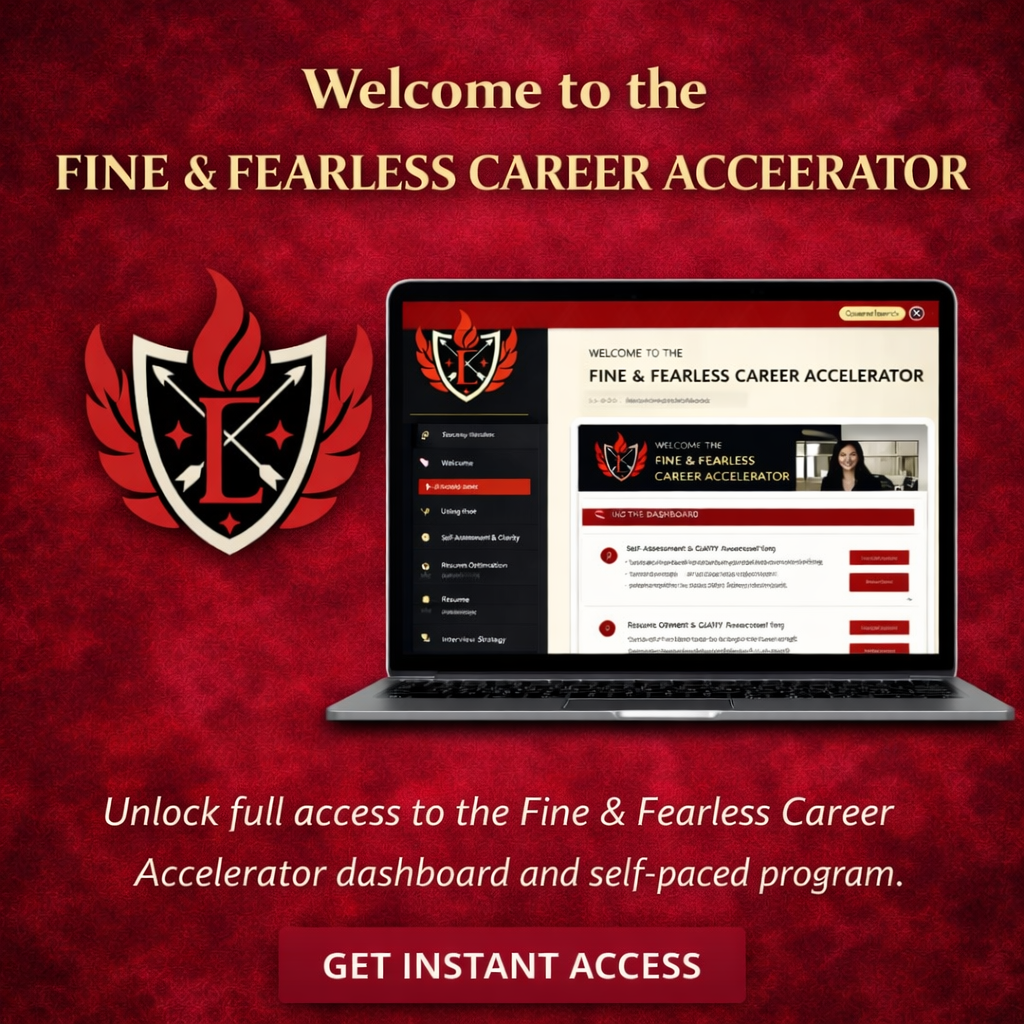 Fine and Fearless Career Accelerator (Dashboard Access)