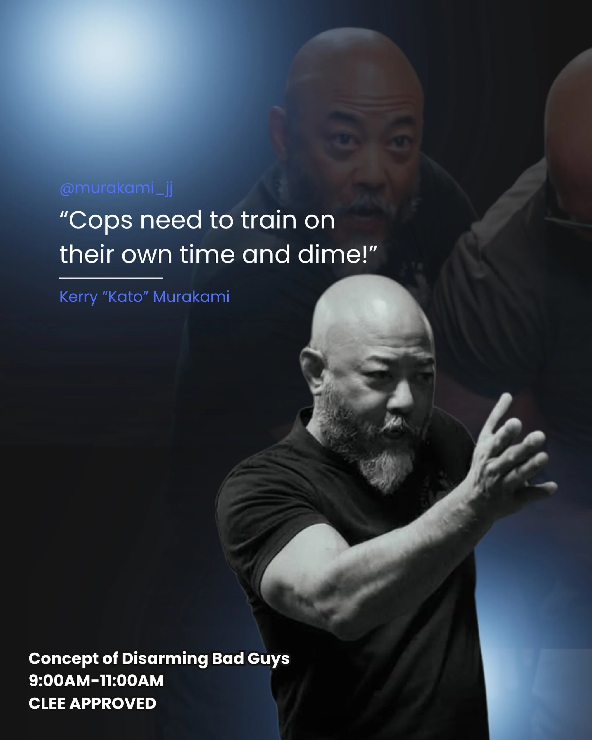 This lineup is STACKED

We&rsquo;re fired up to welcome Kerry &ldquo;Kato&rdquo; Murakami to the lineup for his CLEE-approved course: Concept of Disarming Bad Guys.

28-year law enforcement veteran.
Second-Degree BJJ Black Belt.
Real-world training f