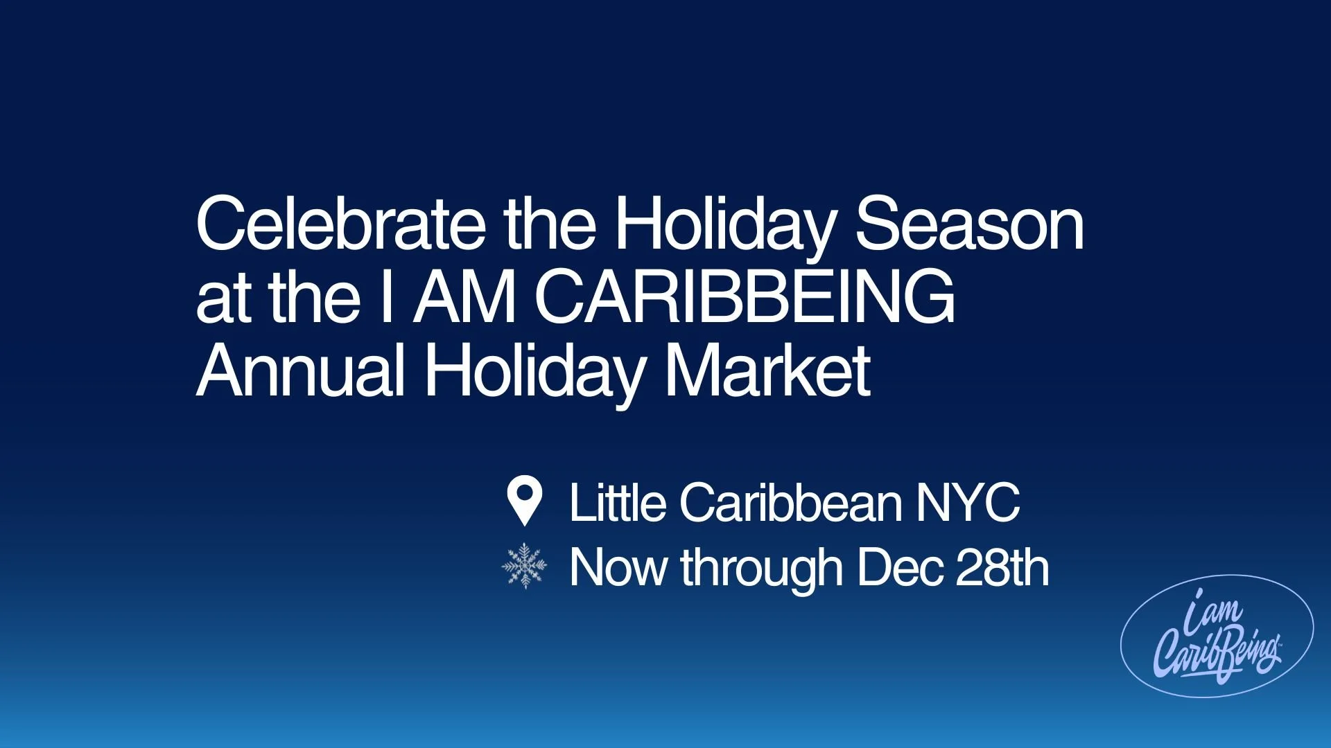Celebrate the Holiday Season at the I AM CARIBBEING Holiday Market
