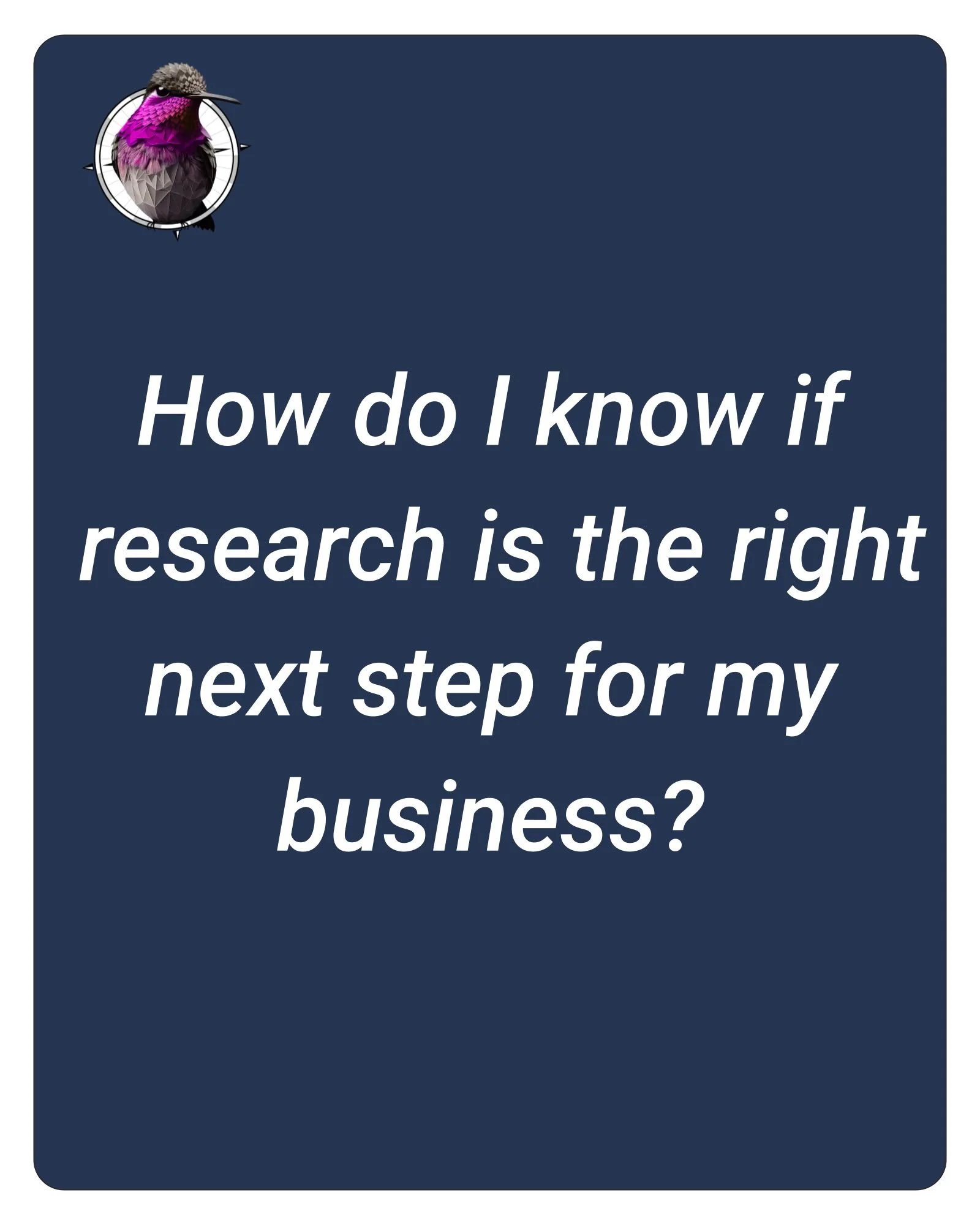 𝘏𝘰𝘸 𝘥𝘰 𝘐 𝘬𝘯𝘰𝘸 𝘪𝘧 𝘳𝘦𝘴𝘦𝘢𝘳𝘤𝘩 𝘪𝘴 𝘵𝘩𝘦 𝘳𝘪𝘨𝘩𝘵 𝘯𝘦𝘹𝘵 𝘴𝘵𝘦𝘱 𝘧𝘰𝘳 𝘮𝘺 𝘣𝘶𝘴𝘪𝘯𝘦𝘴𝘴?

⚖️ When You&rsquo;re Stuck Between Good Options