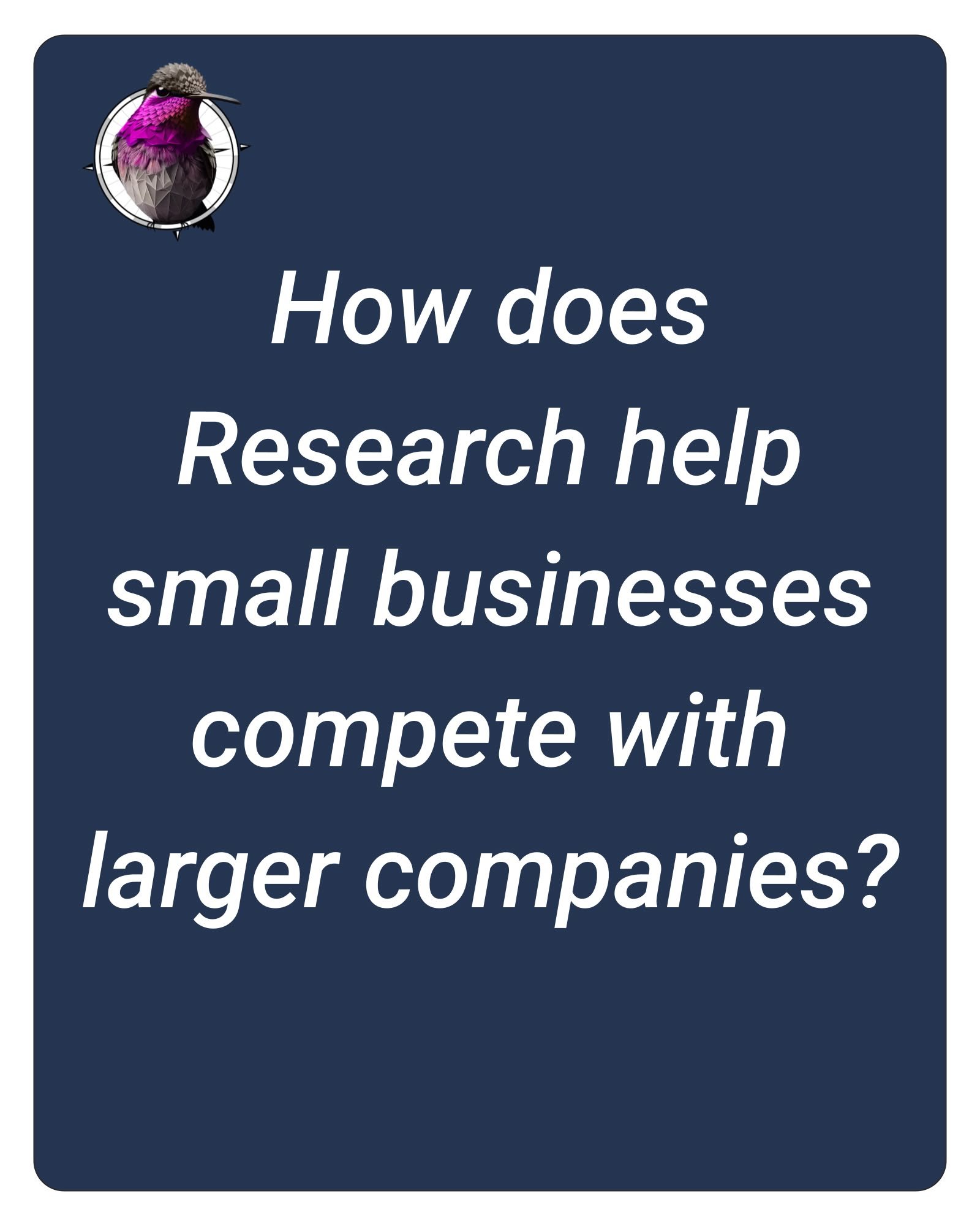 𝘏𝘰𝘸 𝘥𝘰𝘦𝘴 𝘙𝘦𝘴𝘦𝘢𝘳𝘤𝘩 𝘩𝘦𝘭𝘱 𝘴𝘮𝘢𝘭𝘭 𝘣𝘶𝘴𝘪𝘯𝘦𝘴𝘴𝘦𝘴 𝘤𝘰𝘮𝘱𝘦𝘵𝘦 𝘸𝘪𝘵𝘩 𝘭𝘢𝘳𝘨𝘦𝘳 𝘤𝘰𝘮𝘱𝘢𝘯𝘪𝘦𝘴

⚡Compete on Trust. Not Just Price