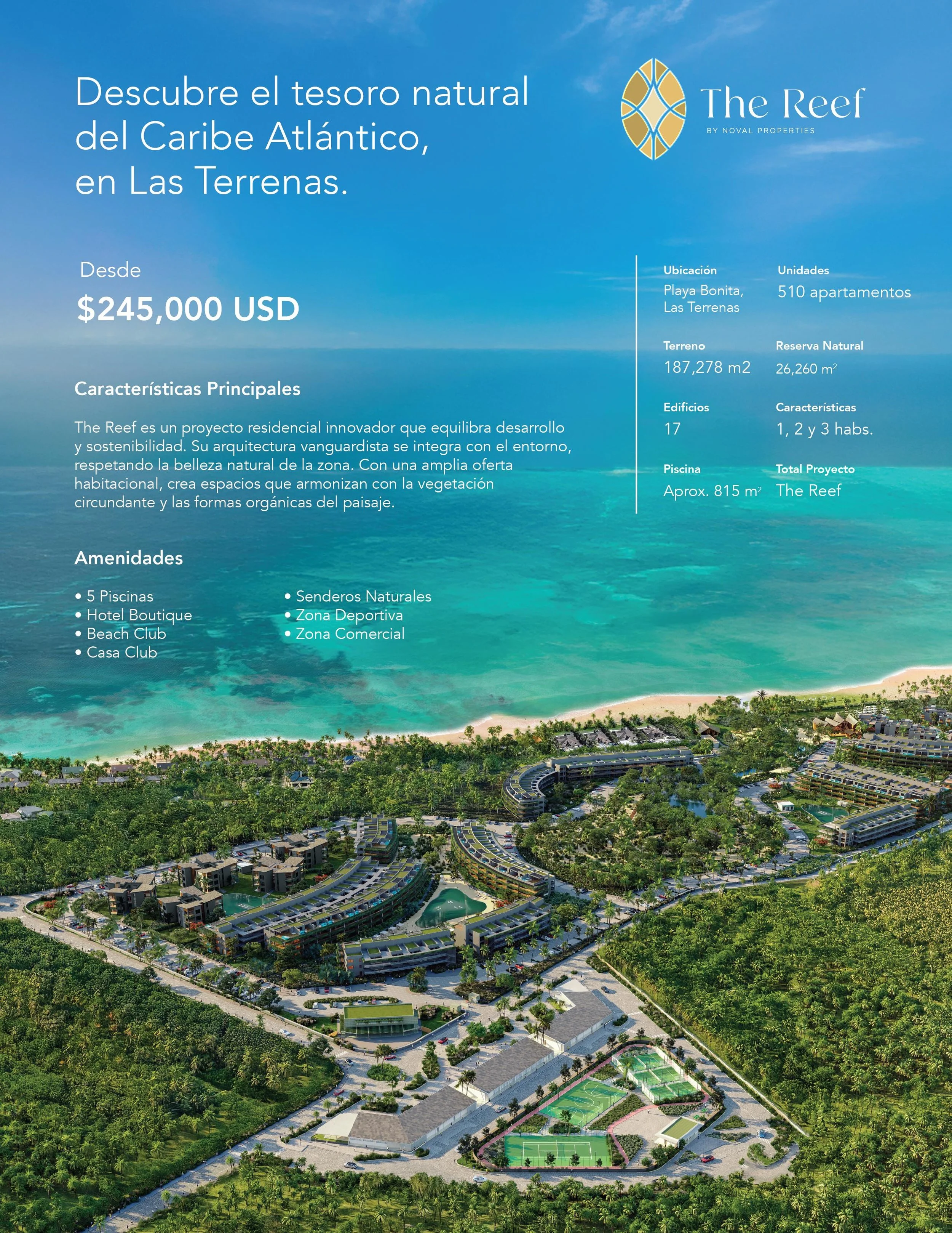 Anuncio de un proyecto residencial llamado "The Reef" en Las Terrenas, ubicado en la playa Bonita del Caribe Atlántico. Ofrece apartamentos desde $245,000 USD y destaca sus características como un equilibrio entre desarrollo y sostenibilidad, con 510