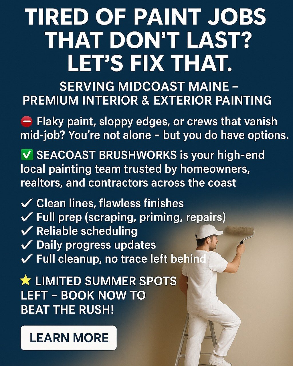 🖌️ Tired of flaky paint and sloppy edges? Let&rsquo;s fix that.
Seacoast Brushworks is Midcoast Maine&rsquo;s go-to team for premium interior and exterior painting. We do the full prep, flawless finish, and spotless cleanup&mdash;on time, every time
