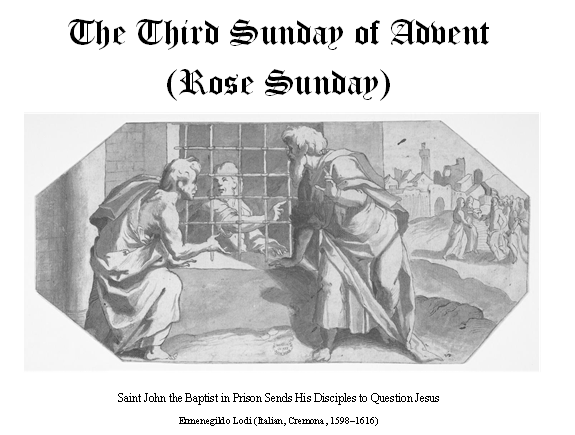 The Third Sunday of Advent: Sunday, December 14, 2025