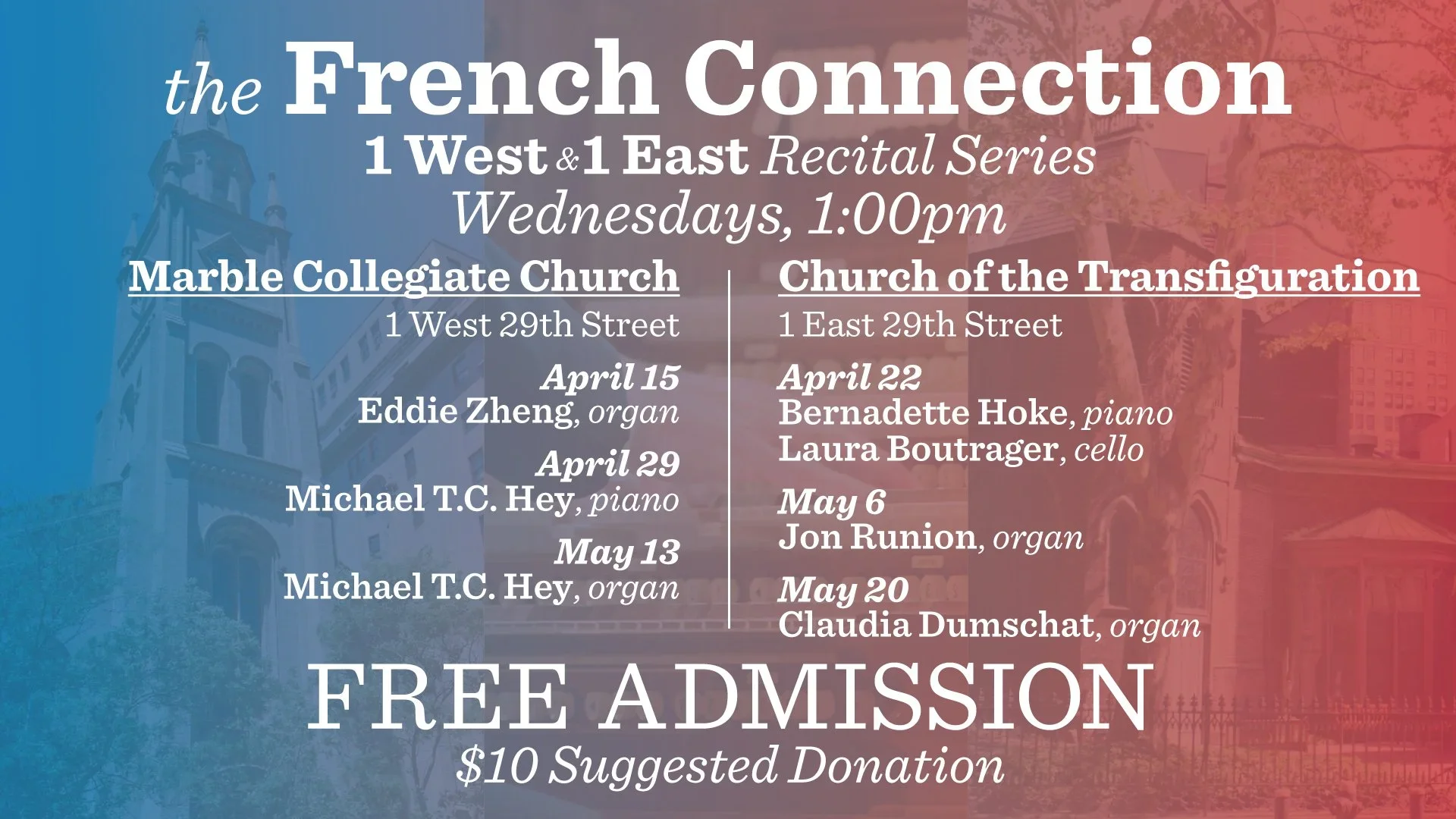 1 West / 1 East Midday Music Concerts : The French Connection Begin Wednesday, April 15 at 1 PM