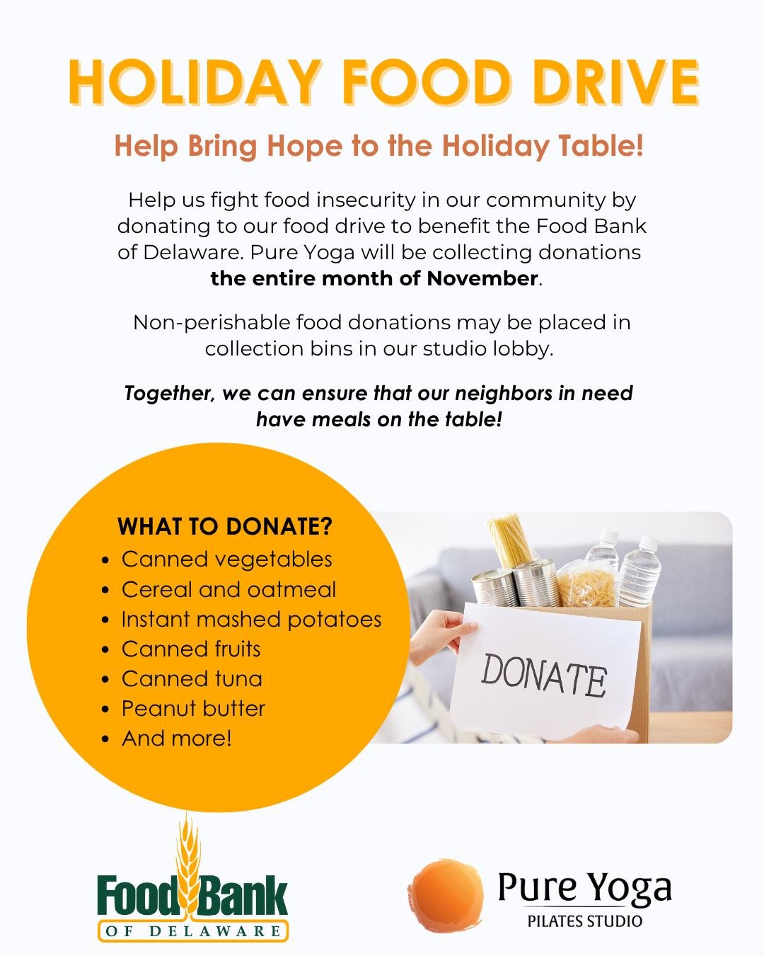 HEY WILMINGTON - We are calling on our community to come together and make a difference. 

🧡 Holiday Food Drive 🧡

Pure Yoga is collecting non-perishable food items for the Food Bank of Delaware. Your donations have a significant impact, and every 