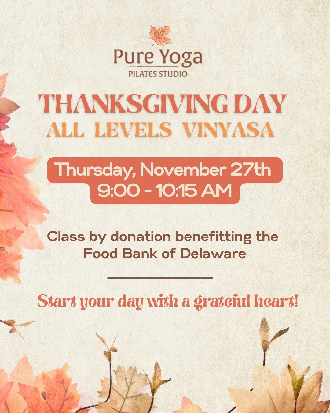 Thursday - Join us this morning for our annual All Levels Vinyasa Class by donation benefitting the Food Bank of Delaware. And don't forget we are collecting food for the Food Bank too.  Start your day with a grateful heart! 🧡

9:00 AM All Levels Vi