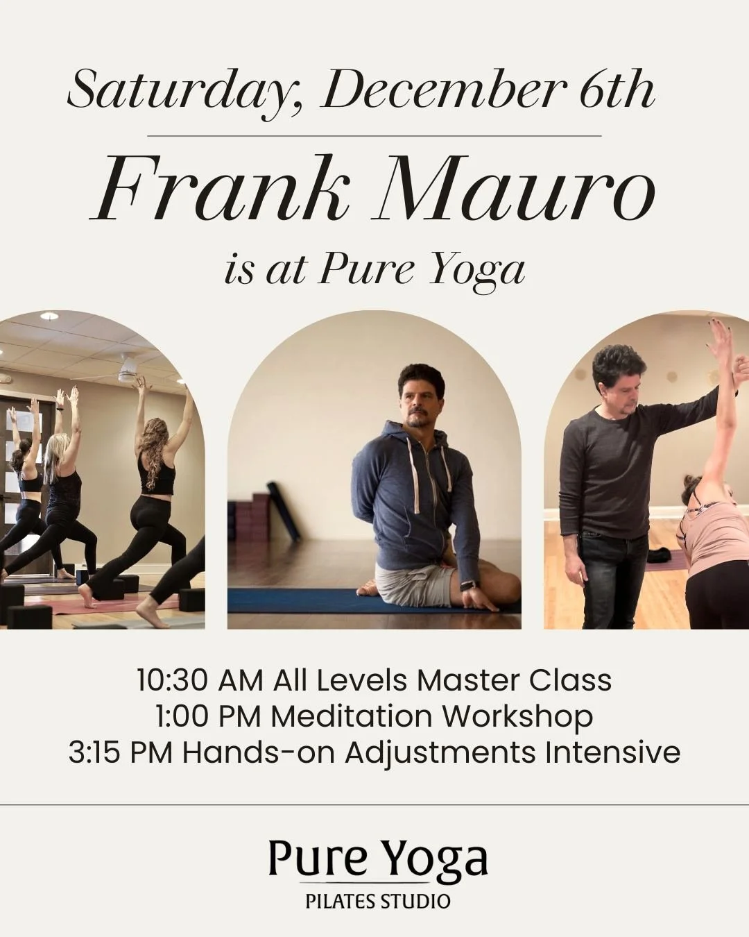 Frank Mauro is back at Pure Yoga on Saturday, December 6th! 🎉 

🔸 Experience a master yoga class. Frank will take you through an intelligently sequenced all levels yoga class with modifications for beginners and varied options geared towards the le