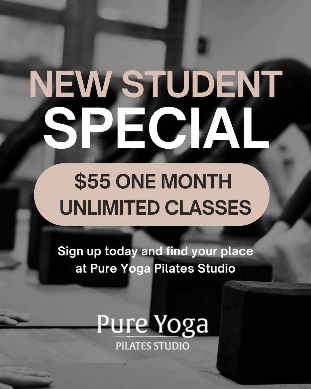Has it been a while since you last visited the studio? Or are you looking to explore new classes at Pure Yoga? We have an exciting offer just for you!

Our NEW STUDENT SPECIAL! For only $55, you can enjoy one month of unlimited access to a variety of
