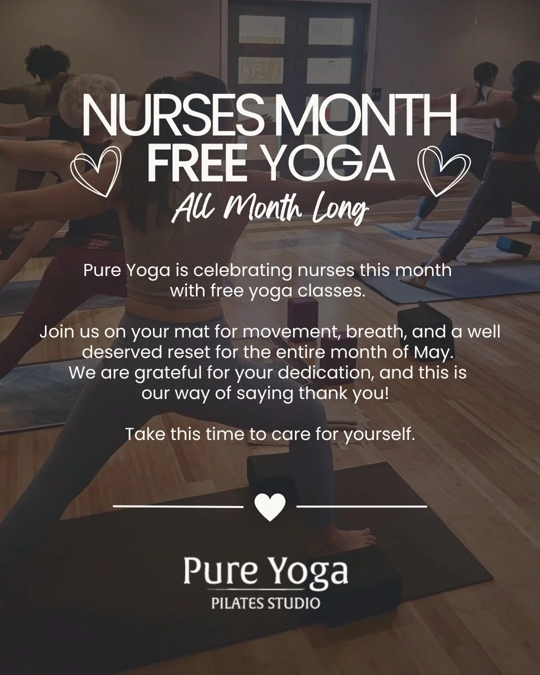 MAY IS NURSES MONTH! ✨&hearts;️🩺 

Pure Yoga is celebrating Nurses Month with FREE yoga classes for all nurses!

Join us on your mat for movement, breath, and a well deserved reset for the entire month of May.
We are grateful for your dedication, an