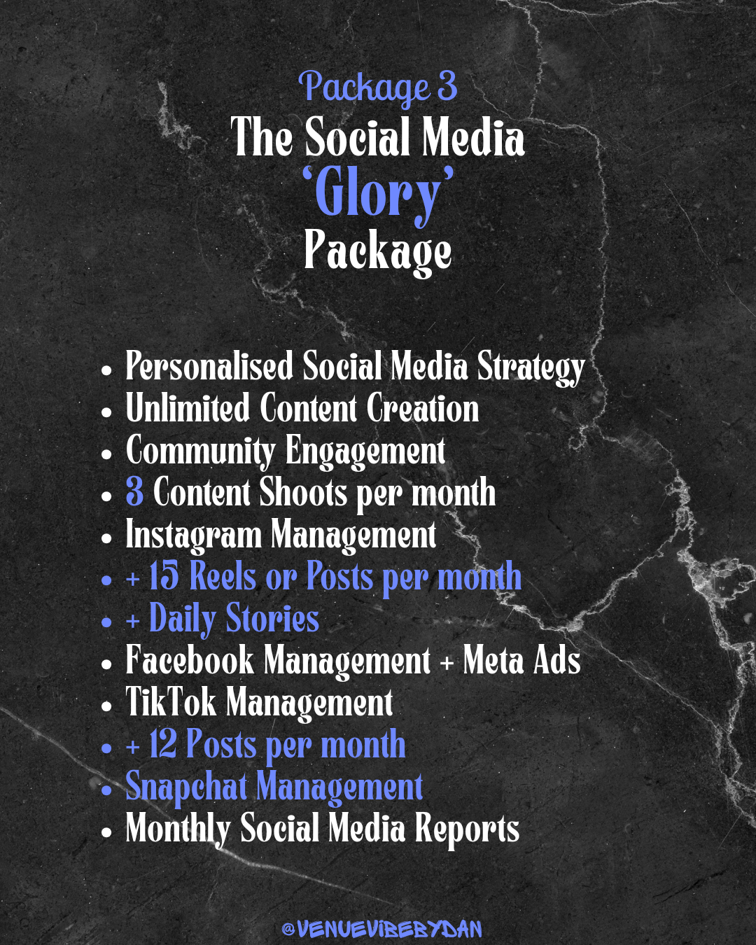 A promotional graphic for Package 3: The Social Media Glory Package, listing social media management services and features on a black marble background with blue and white text.