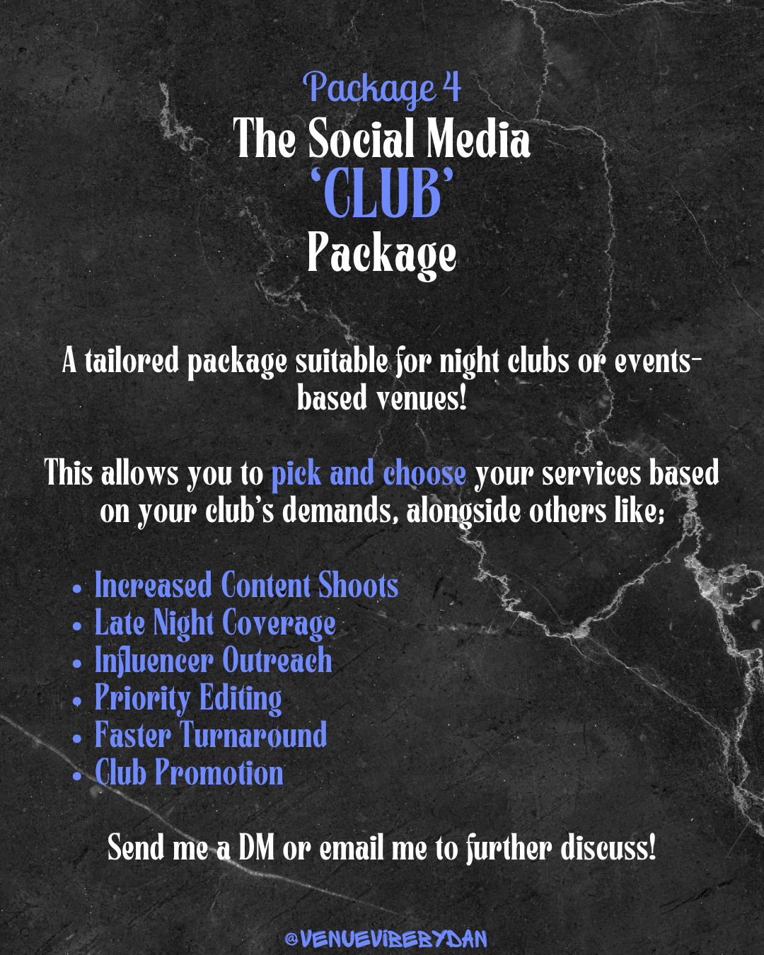 A promotional flyer for Package 4 of The Social Media 'Club' Package, detailing tailored services for night clubs or event venues, including content shoots, late night coverage, influencer outreach, editing, faster turnaround, and club promotion, with contact information.