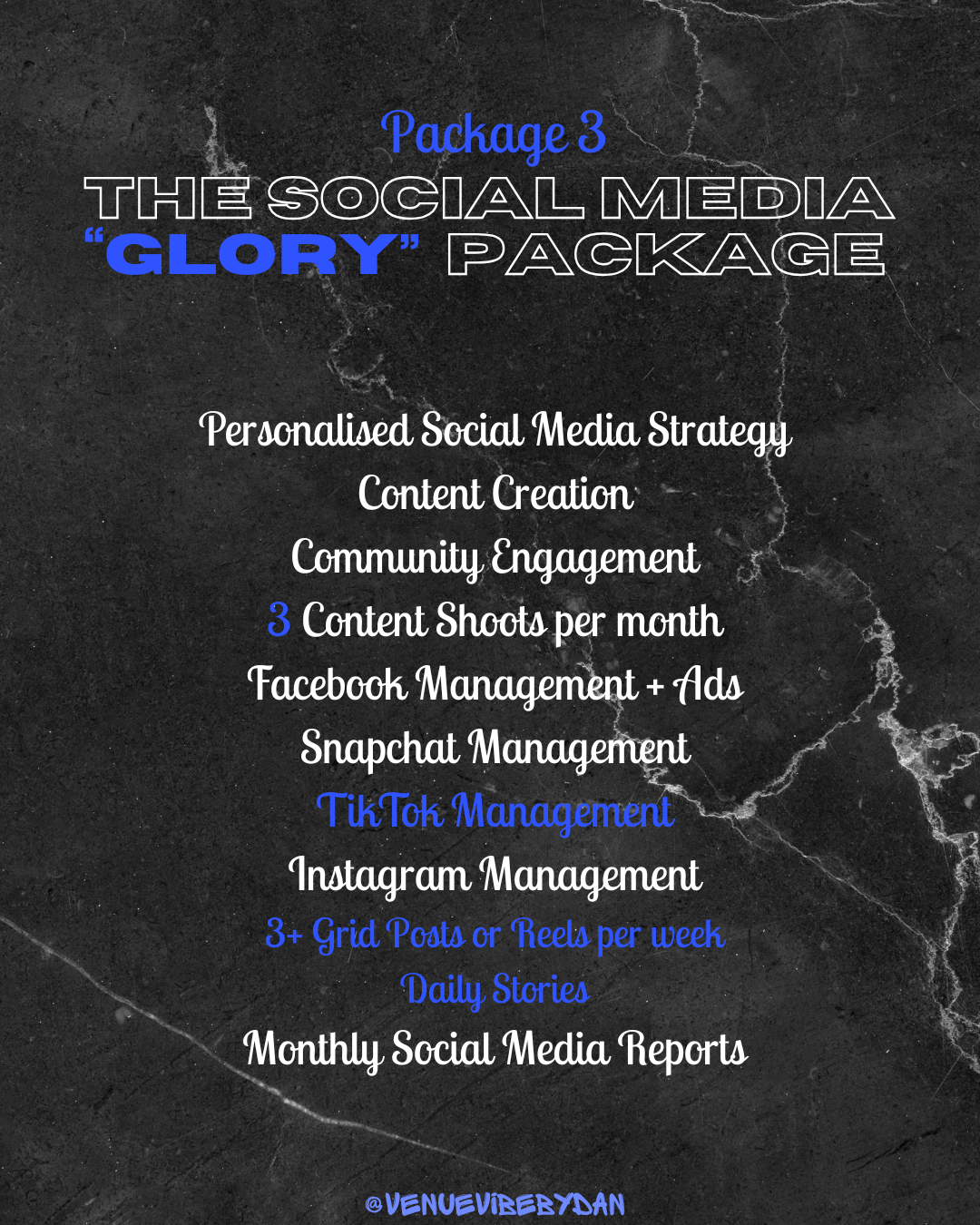 A black marble background with white, blue, and black text describing Package 3 of a social media service called Glory. It includes content creation, community engagement, and management of Facebook, Snapchat, TikTok, Instagram, and monthly social media reports.