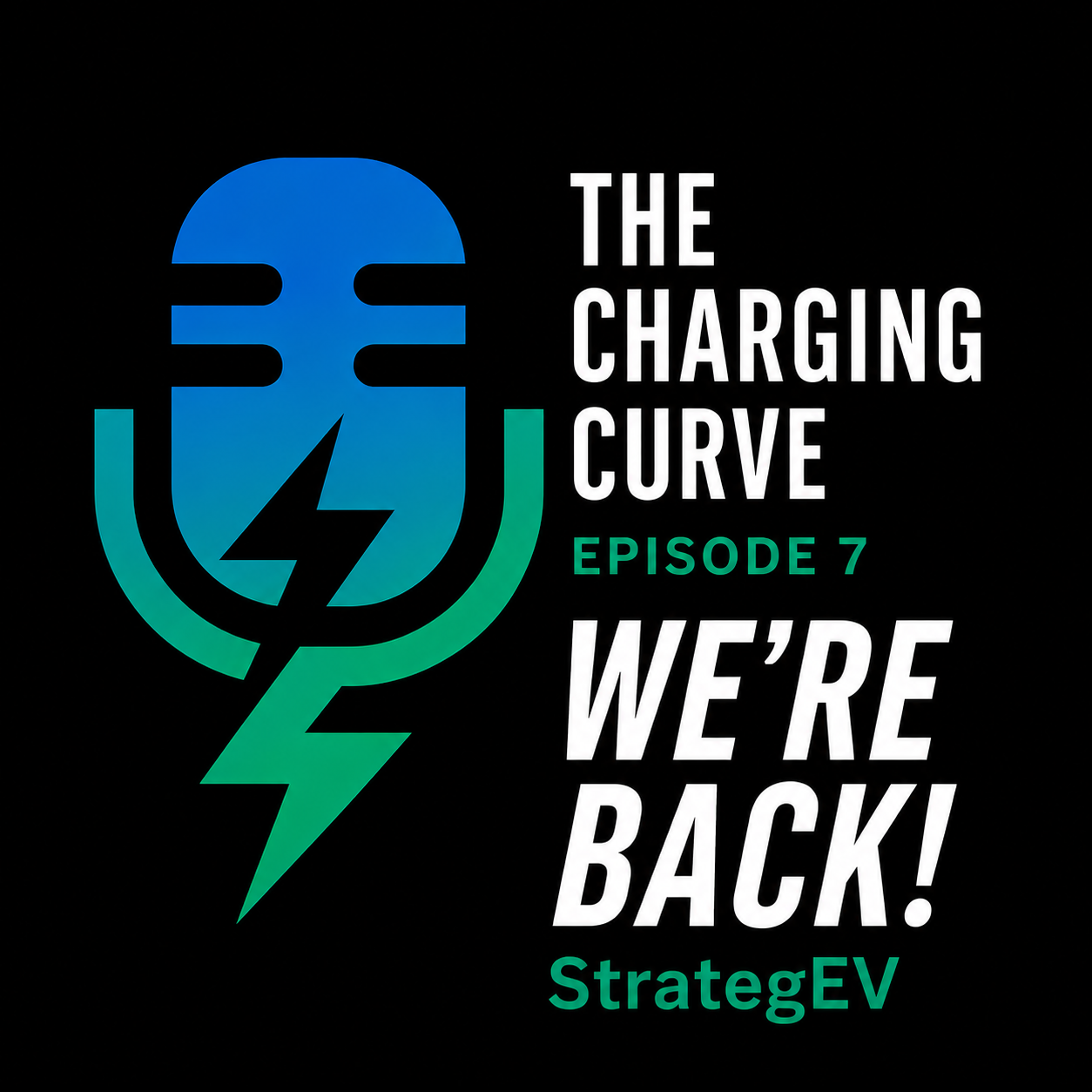 Episode 7: We’re Back!