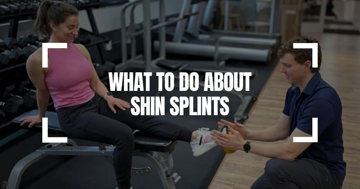 What To Do About Shin Splints