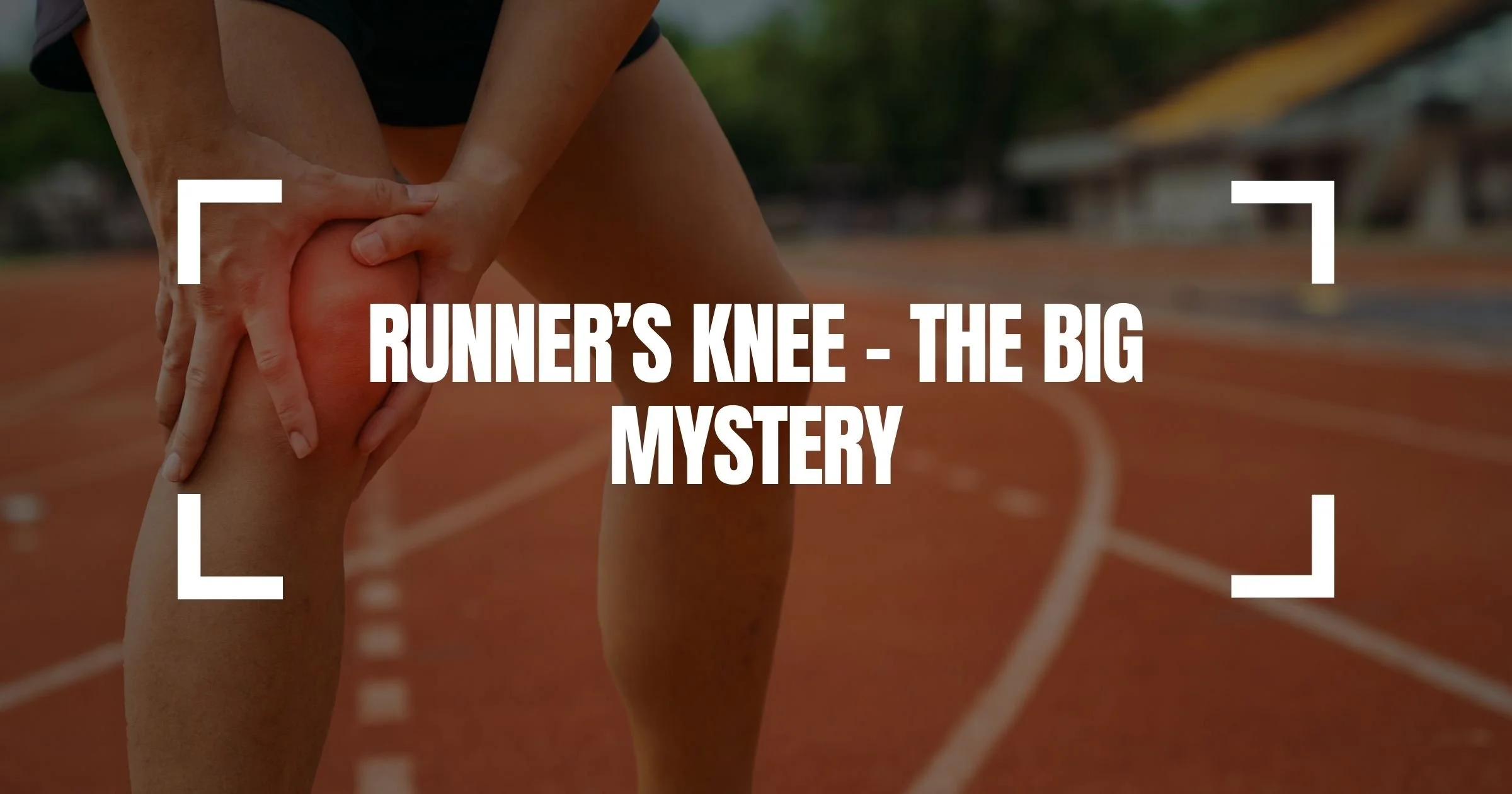 Physical Therapy for Runner’s Knee
