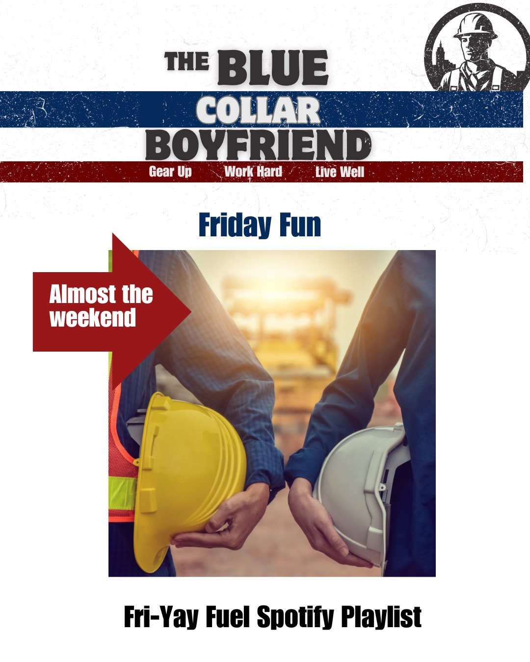 Friday Fun: A Blue Collar Playlist to Kick Off the Weekend